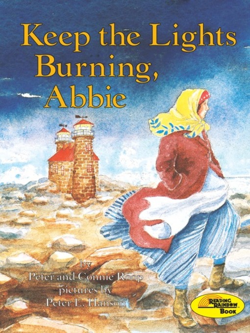 Title details for Keep the Lights Burning, Abbie by Connie Roop - Available